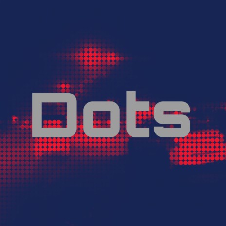 Dots | Boomplay Music