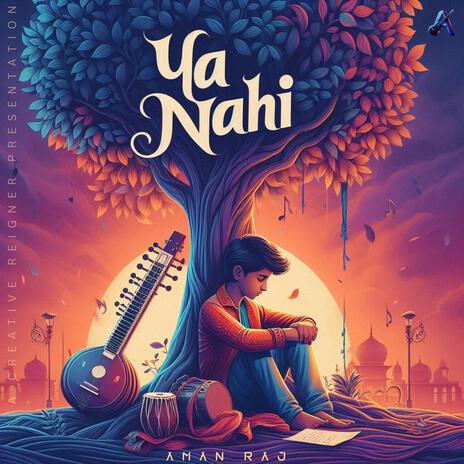 Ya Nahi | Boomplay Music