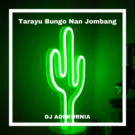 Tarayu Bungo Nan Jombang (Breakbeat) | Boomplay Music