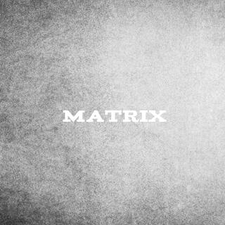 Matrix