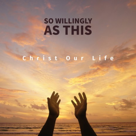 So Willingly as This | Boomplay Music