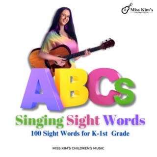 ABCs Singing Sight Words
