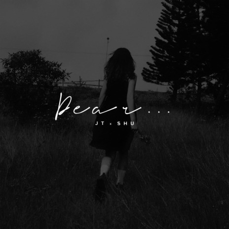 DEAR ft. SHU | Boomplay Music