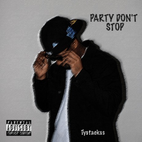 PARTY DON'T STOP | Boomplay Music