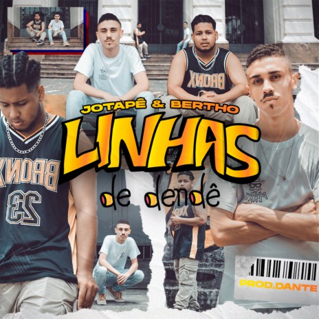 Linhas de Dendê ft. Dante & Bertho | Boomplay Music