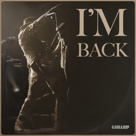 I'm Back | Boomplay Music