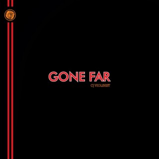 Gone Far