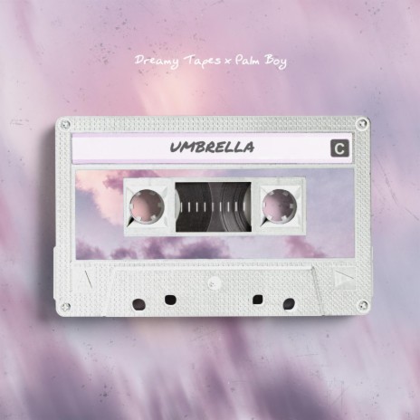 Umbrella ft. Palm Boy | Boomplay Music
