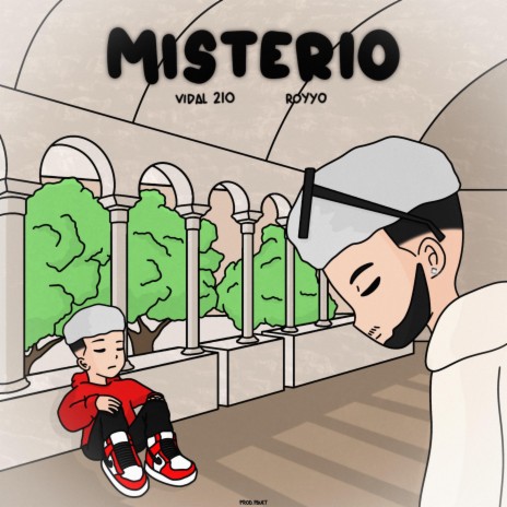 Misterio ft. Vidal 210 | Boomplay Music