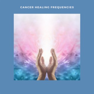 Cancer Healing Frequencies