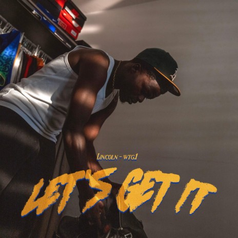 Let's get it (#WTG1) | Boomplay Music