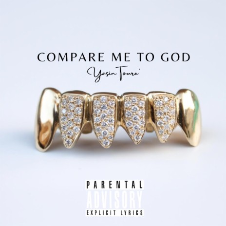 Compare Me to God | Boomplay Music