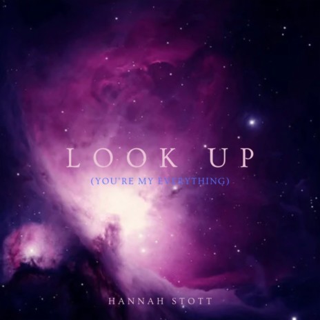 Look Up (You're My Everything) | Boomplay Music