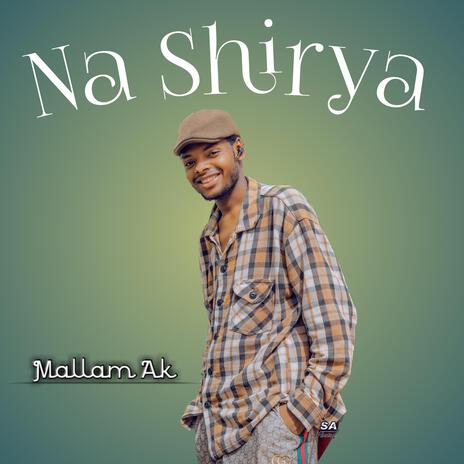 Na Shirya | Boomplay Music