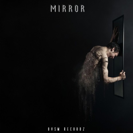 Mirror ft. DMN & El dodo | Boomplay Music