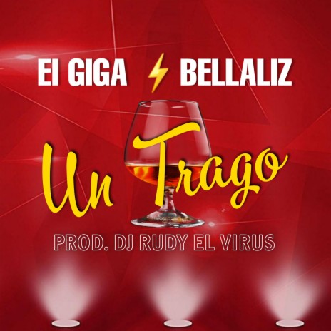 Un trago ft. Bellaliz | Boomplay Music