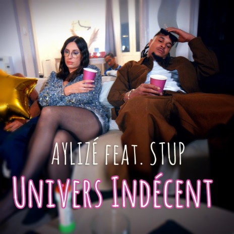 Univers indécent ft. Stup | Boomplay Music
