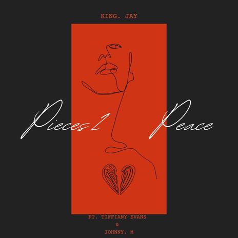 Pieces To Peace | Boomplay Music