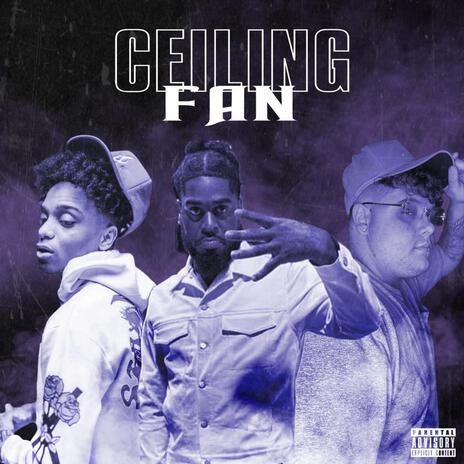 Ceiling Fan ft. D.Raww & OT Helix | Boomplay Music