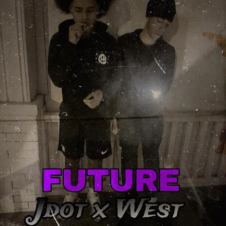 Future ft. West | Boomplay Music