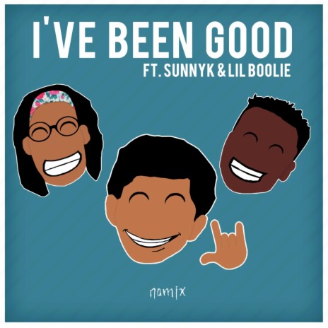 I've Been Good ft. Sunnyk & Lil Boolie | Boomplay Music