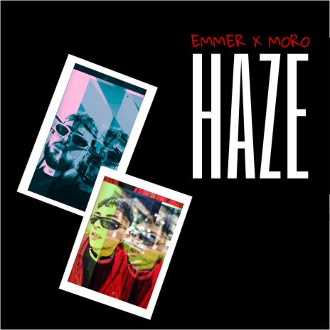 HAZE ft. Moro cnc | Boomplay Music