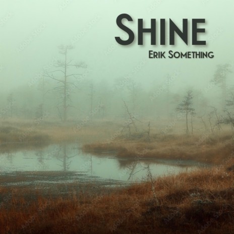 Shine | Boomplay Music