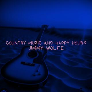 Country music and happy hours