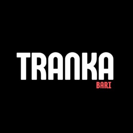 Tranka bari (feel like Uki Dean)