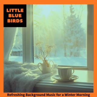 Refreshing Background Music for a Winter Morning