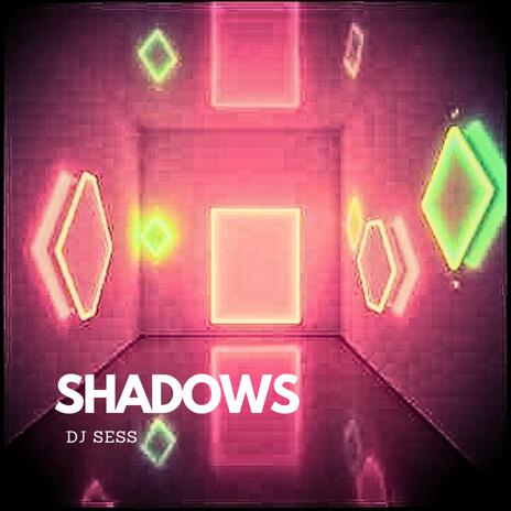 Shadows | Boomplay Music