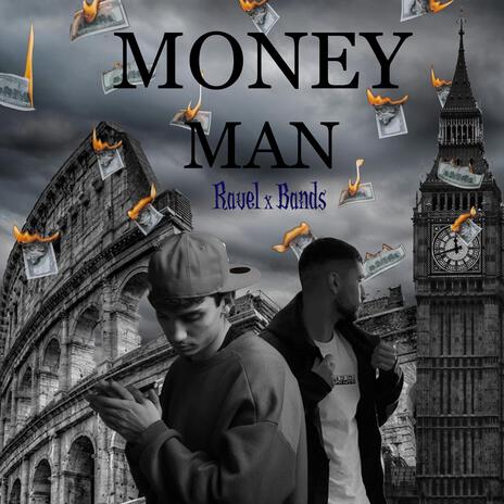 Money Man ft. BANDS | Boomplay Music