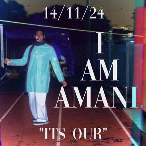 I AM AMANI | Boomplay Music