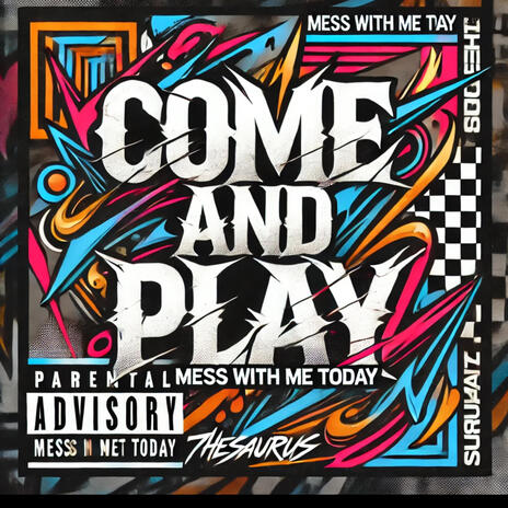 Come And Play | Boomplay Music