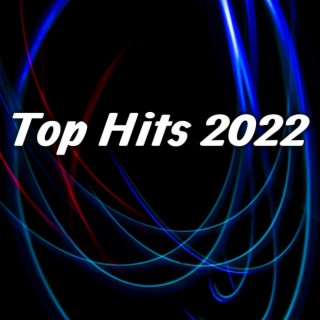 Top Hits 2022