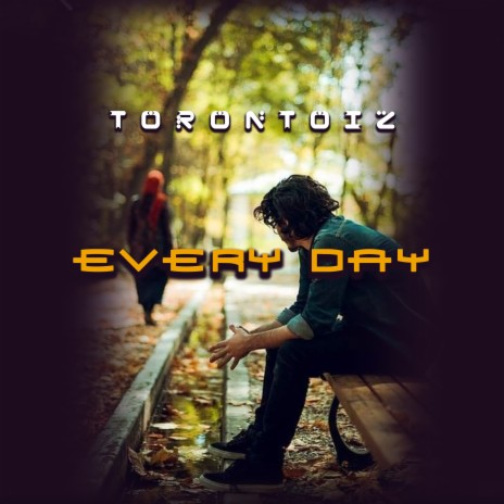 EVERY DAY | Boomplay Music