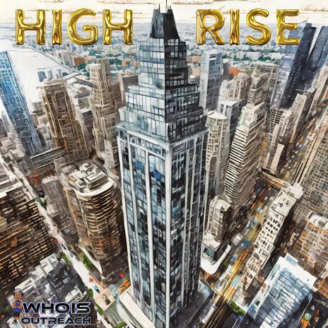 High Rise | Boomplay Music