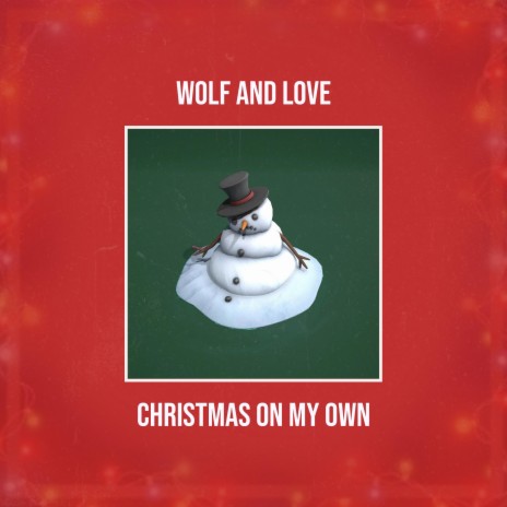 Christmas On My Own | Boomplay Music