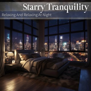 Relaxing And Relaxing At Night