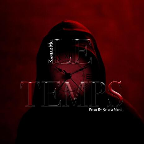 Le Temps ft. StormMusic | Boomplay Music