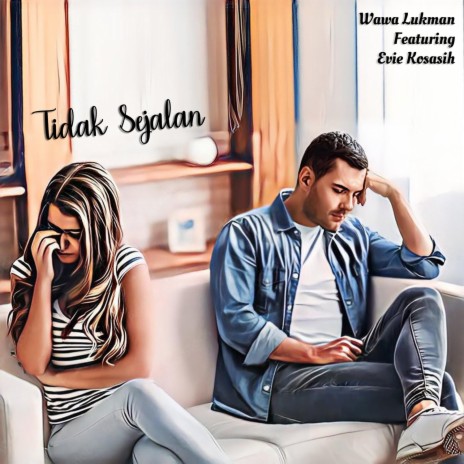 TIDAK SEJALAN ft. Evie Kosasih | Boomplay Music