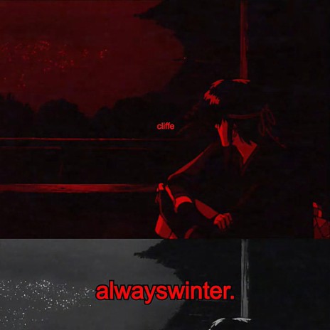 alwayswinter ft. Timmy Holiday