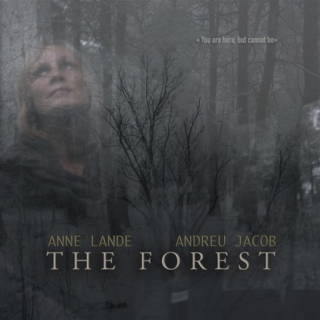 The Forest ft. Anne Lande | Boomplay Music