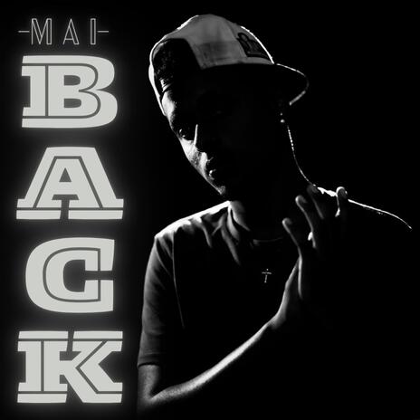 Mai Back | Boomplay Music