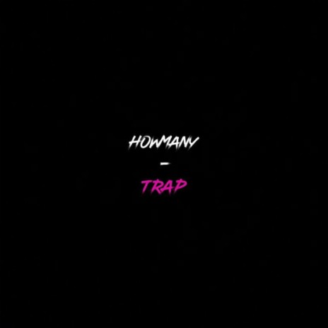 Trap | Boomplay Music