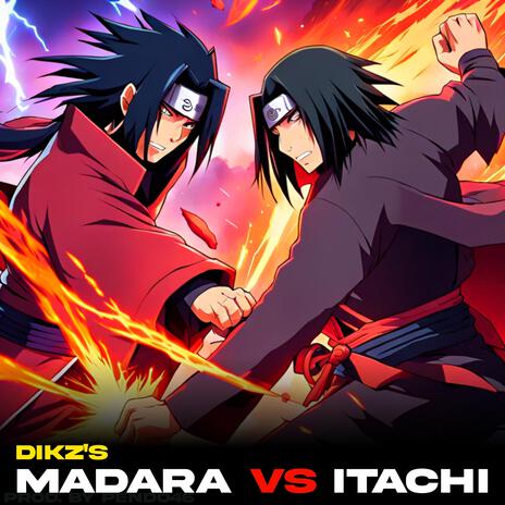 Madara Vs Itachi Rap