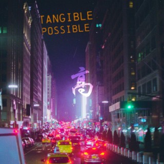Tangible Possible