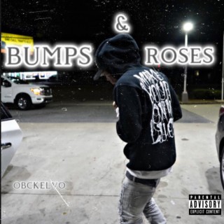 Bumps & Roses