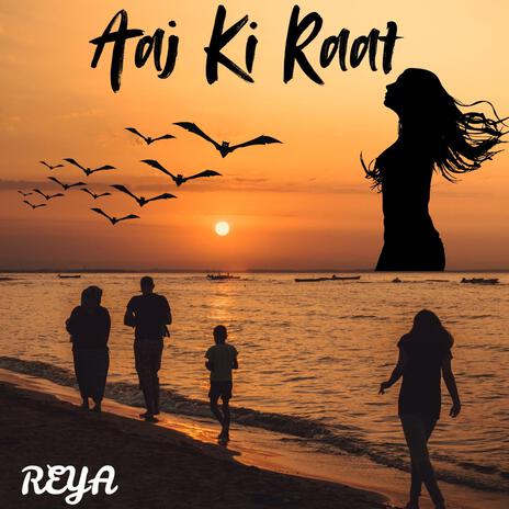 AAJ KI RAAT | Boomplay Music