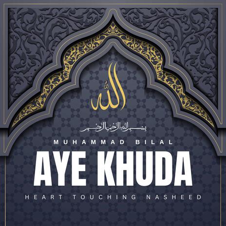 Aye Khuda | Boomplay Music